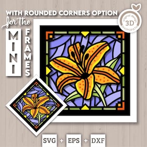 Könnte beinhalten: Ein quadratisches, gerahmtes Kunstwerk mit einem Buntglas-Lilien-Design in Orange, Gelb und Grün, vor einem hellvioletten Hintergrund. Der Text "WITH ROUNDED CORNERS OPTION for the MINI FRAMES" steht oben. Das Bild enthält SVG-, EPS- und DXF-Dateiformate.