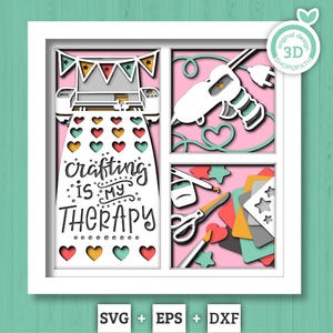 Crafting Is My Therapy - 3D Shadow Box Layered SVG DXF EPS (Cutting Files)