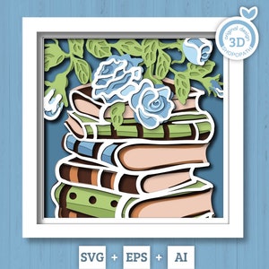 3D Layered Reading SVG PDF EPS, Books Shadow Box, One More Chapter 3D Svg, Flowers 3d svg, Flowers Layered Papercut svg, Cricut Silhouette