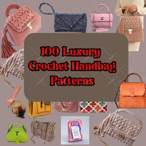 Paket mit 100 luxuriösen Häkelmustern für Handtaschen – Sofortiger PDF-Download | Boho, Modern, Vintage & Strukturierte Stile