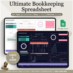 May include: A screenshot of a Google Sheets spreadsheet template for bookkeeping. The template has multiple tabs, including an annual overview, monthly income and expenses, and profit goal tracker. The template is available in both light and dark themes. The text on the image reads "Ultimate Bookkeeping Spreadsheet", "10+ Tabs Spreadsheet | Easy to Edit | Lifetimes Access", "LIGHT & DARK Theme Included", "OPEN WITH ONE CLICK | INSTANT DOWNLOAD | USE ONLINE", and "Google Sheets".