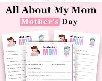 All About My Mom Printable - Mother's Day Gift - Instant Download - Printable PDF - Fun Prompts for Kids - Classroom Activity