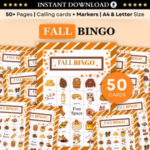 May include: A collection of fall-themed bingo cards with an orange and white design. The cards feature autumn-related images and the text "FALL BINGO". The image includes the text "50+ Pages" and "50 Cards".