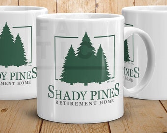 Shady Pines Retirement Home Mug