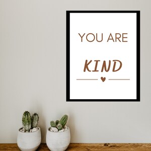 You Are Positive Affirmations Digital Prints Brown Text