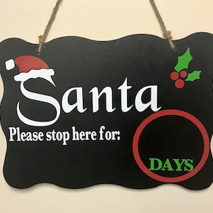 Santa Stop Here Personalized Christmas Countdown Chalkboard Sign