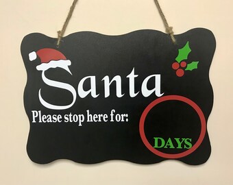 Santa Stop Here Personalized Christmas Countdown Chalkboard Sign