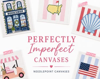 Perfectly Imperfect Needlepoint Canvas | Discounted Printed Canvas | Ready to Ship