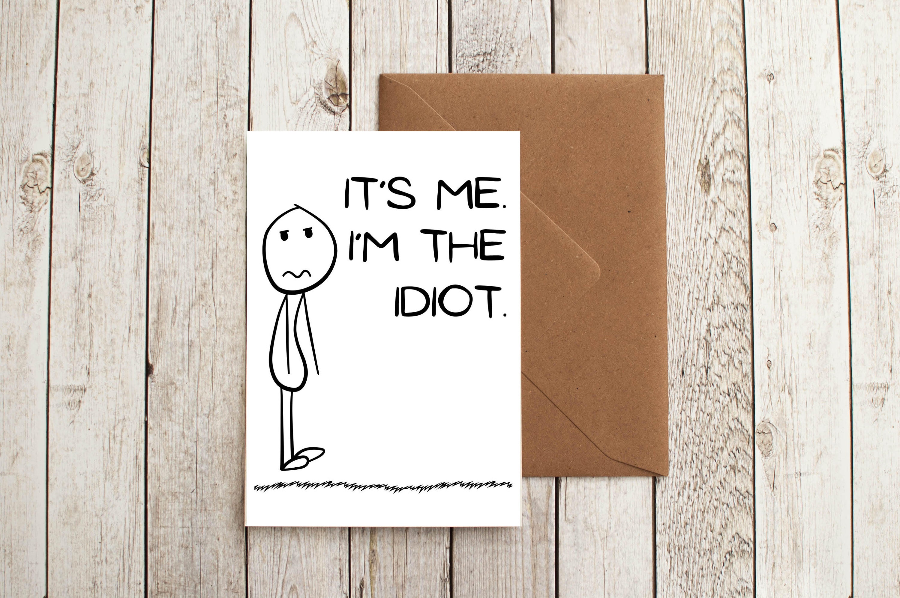 I'm an Idiot Card -  UK