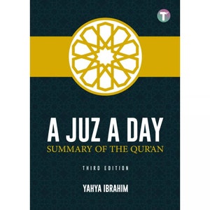 A Juz A Day: Summary of The Quran
