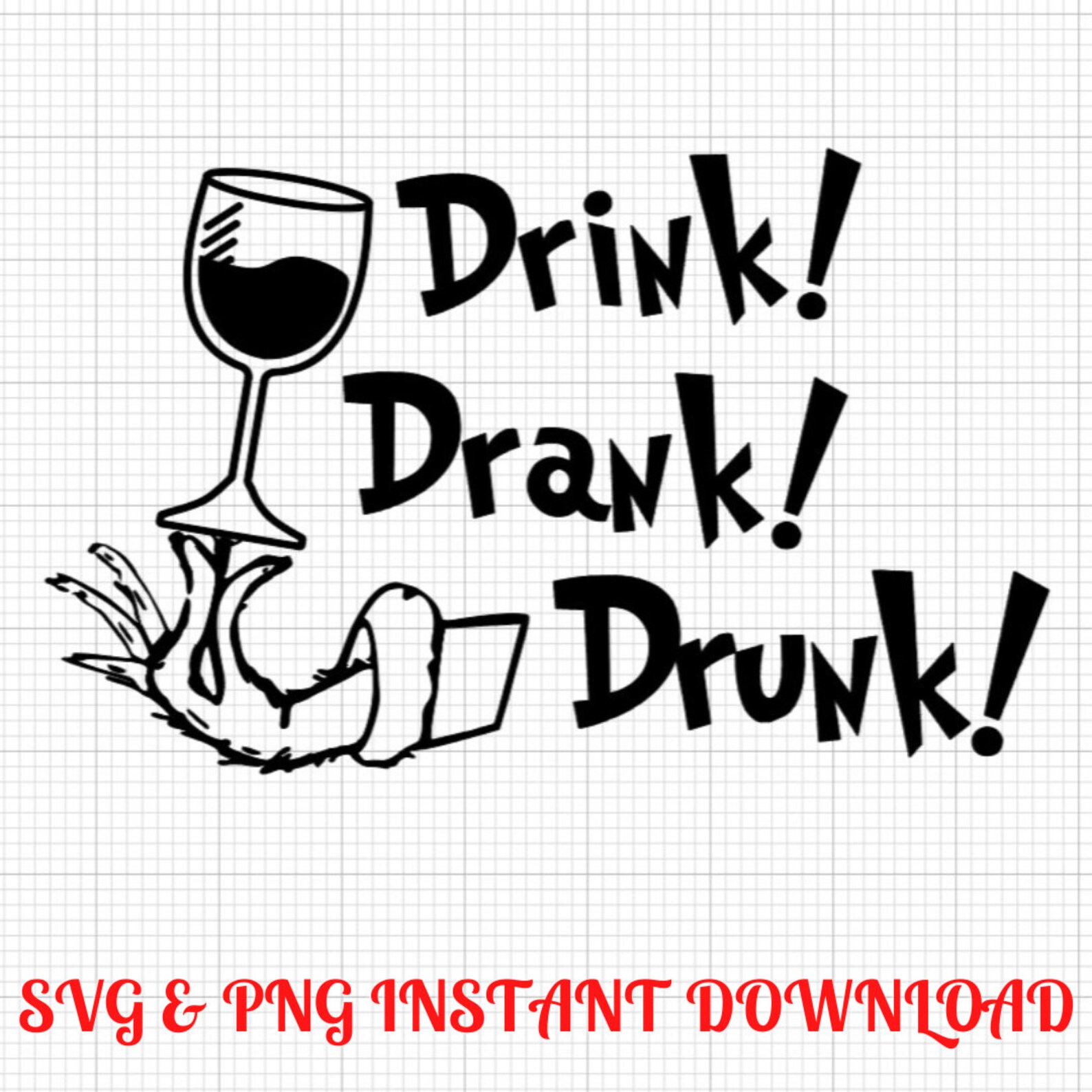 Grinch SVG, Drink Drank Drunk Files and Instant Download Etsy