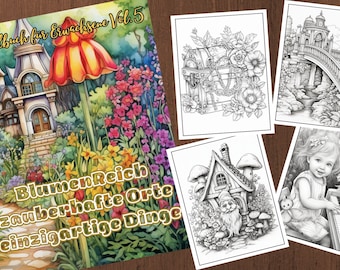 May include: A coloring book titled "Ausmalbuch für Erwachsene Vol. 5" with the words "BlumenReich, Zauberhafte Orte, Einzigartige Dinge" is displayed. The cover features a colorful illustration of a fantasy garden. Several black and white coloring pages are also visible.