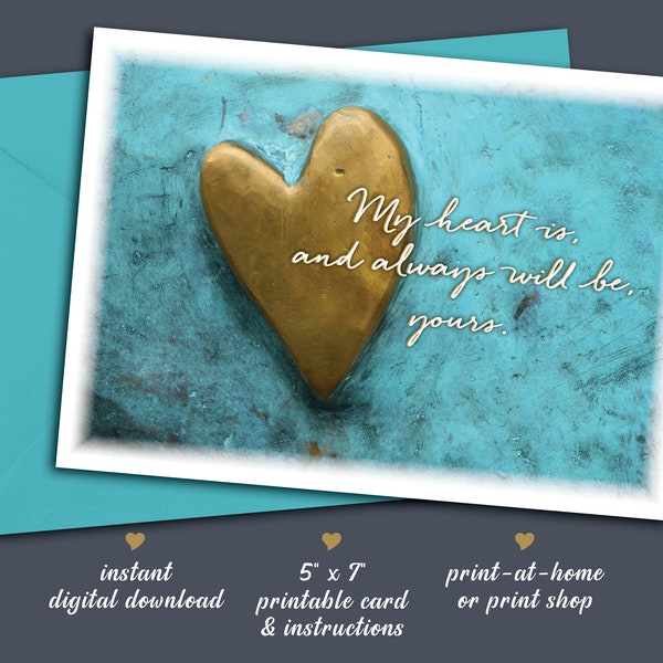 Printable Card, Romantic-Rustic-Chic Card for Her/Him, Turquoise, Heart of Gold, Anniversary, Engaged, Birthday, One & Only Love