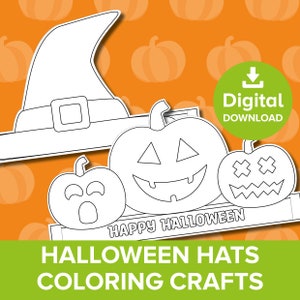 May include: Printable Halloween hat coloring craft with a witch hat, a pumpkin with a smiling face, a pumpkin with a surprised face, and a pumpkin with a frowning face. The craft includes the text "Happy Halloween".