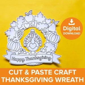 May include: A black and white Thanksgiving wreath design with a turkey in the center, surrounded by leaves, fruits, and pumpkins. The banner reads "Happy Thanksgiving." The image also includes a "Digital Download" icon and text: "CUT & PASTE CRAFT THANKSGIVING WREATH."