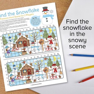 May include: A printable game for two players. The game is called "Find the Snowflake" and features a snowy winter scene with a grid. Players must find the hidden snowflake on the grid.