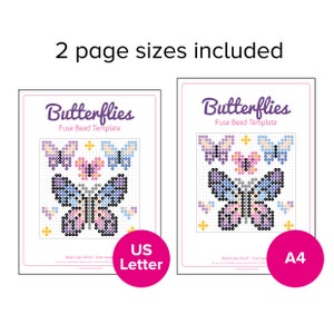 May include: Two printable templates for creating butterfly fuse bead designs. The templates are shown in US Letter and A4 sizes. The designs feature butterflies with purple, pink, blue, yellow, and white beads.