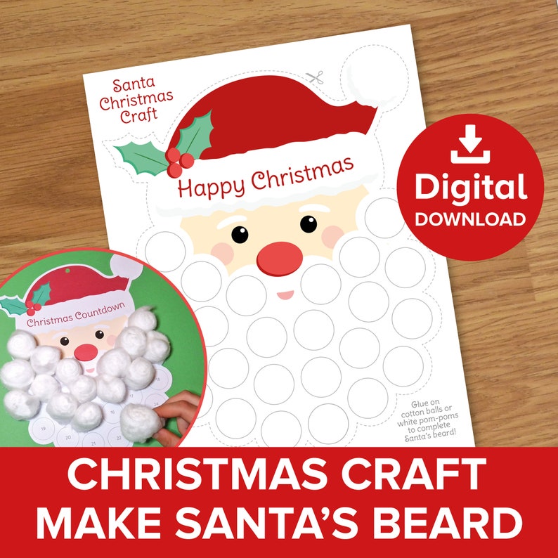 May include: A printable Christmas craft featuring Santa Claus. The design includes a Santa face with a red hat and space for cotton balls to create a beard. Text reads "Happy Christmas" and "Christmas Craft Make Santa's Beard". A "Digital Download" button is visible.