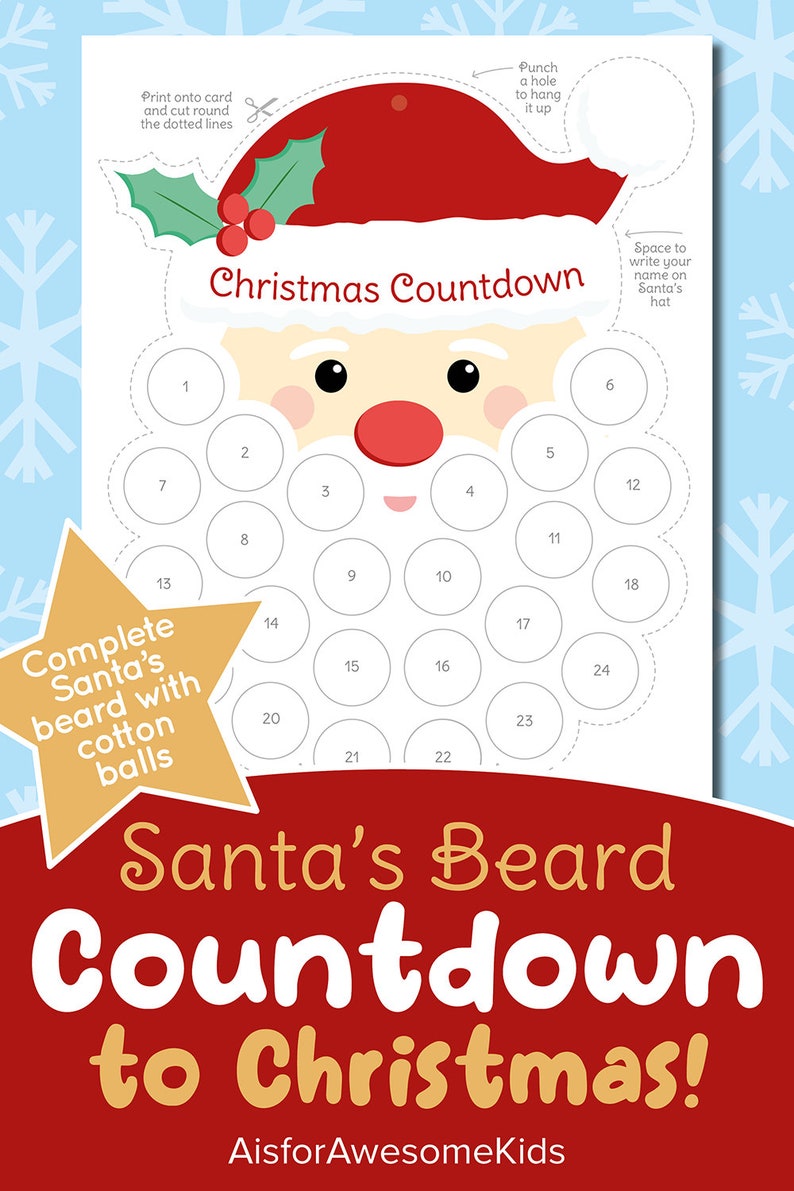 May include: A Christmas countdown activity sheet featuring a Santa Claus face with a red hat and beard. The sheet includes numbered circles for each day leading up to Christmas, and instructions to complete Santa's beard with cotton balls.
