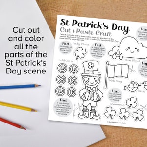 May include: Black and white printable craft activity for St. Patrick's Day. Cut out and color the parts of the St. Patrick's Day scene, including a leprechaun, shamrocks, a pot of gold, a rain cloud, birds, and an Irish flag. The printable includes fun facts about St. Patrick's Day.