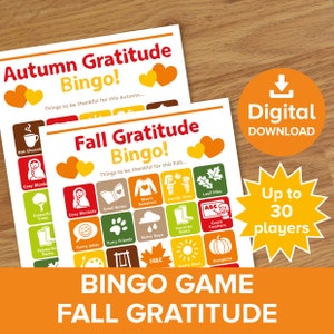 May include: A printable bingo game card with a fall theme. The card has a title "Fall Gratitude Bingo!" and features images of cozy blankets, good books, warm sweaters, family time, leaf piles, favorite boots, funny jokes, furry friends, rainy days, great teachers, sunny days, and pumpkins. The card is designed for up to 30 players.
