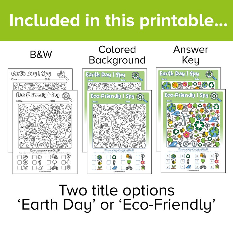 May include: Printable Earth Day or Eco-Friendly I Spy activity sheets. The set includes black and white, colored background, and answer key versions. Each sheet features a fun, colorful illustration with a variety of eco-friendly items to find.