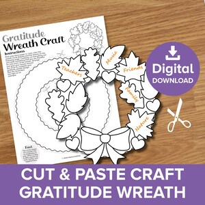 May include: A black and white printable gratitude wreath craft with leaves, hearts, and a bow. The leaves are labeled with words like "Music", "Friends", and "Family". The image also includes the text "Digital Download".