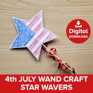 May include: Printable 4th of July craft for making star wands. The craft features a red, white, and blue star with a stick and red ribbon.