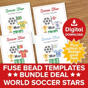 May include: Four fuse bead template designs featuring soccer-themed graphics. Each template includes a soccer ball, jersey, and trophy. The templates are labeled "Soccer Star" and are part of a "Bundle Deal" for "World Soccer Stars."
