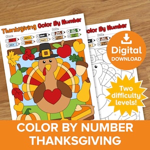 May include: Thanksgiving-themed color-by-number activity sheets. One sheet features a turkey, pumpkin, and other fall elements. The other sheet is a black and white outline. Includes the text "Digital Download" and "Two difficulty levels!"