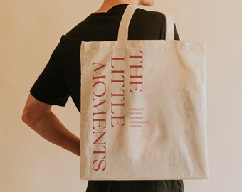 The Little Moments Tote Bag, Cute Tote Bag, Canvas Tote Bag, Inspirational Tote Bag, Grocery Bag, Cotton Tote Bag