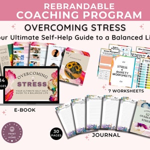 May include: A digital product for overcoming stress, featuring an e-book, journal, and worksheets. The e-book cover shows a colorful abstract design with the text "Overcoming Stress" and "Your Ultimate Self-Help Guide to a Balanced Life". The journal cover features a similar abstract design with the text "Journal: Overcome Stress". The worksheets are titled "Stress & Anxiety Worksheets" and include 7 worksheets. The product is described as a rebrandable coaching program.