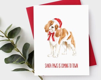 King Charles Cavalier Spaniel Christmas Card, Dog Christmas Card, Holiday Dog Card, Puppy Holiday Cards, Cute Holiday Card, Santa Paws Cards