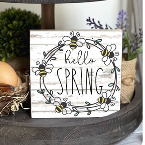 Hello Spring Bee 10cm/15cm Sign Easter/Spring Tier Tray Decor Farmhouse tier tray decor