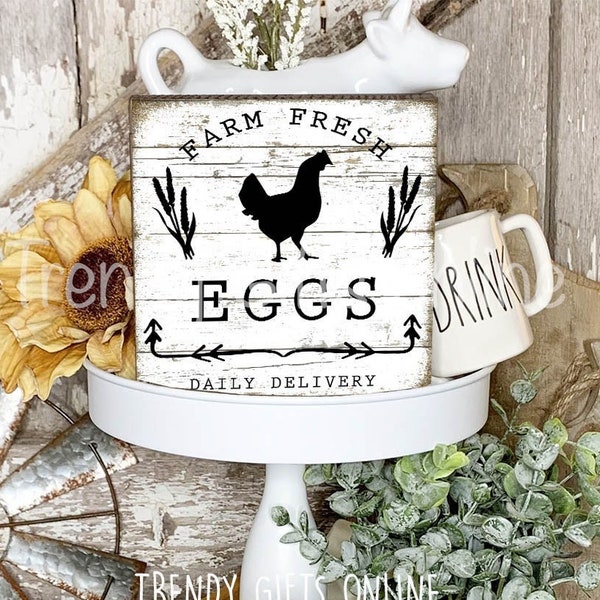 Farm Fresh Eggs sign Farmhouse Tiered tray sign Home Tiered tray decor square sign Chicken farm