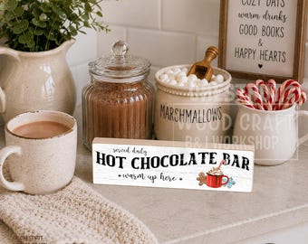 Hot Chocolate Bar Wooden Freestanding Sign, Farmhouse Hot Cocoa Station Decor, Christmas Kitchen Sign, Tiered Tray Decor, Rustic Winter Home
