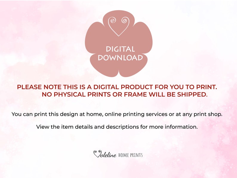 Puede incluir: Un fondo de acuarela rosa y blanco con un gr&aacute;fico de coraz&oacute;n rojo y el texto "DESCARGA DIGITAL". El texto "TENGA EN CUENTA QUE ESTE ES UN PRODUCTO DIGITAL PARA QUE USTED IMPRIMA. NO SE ENVIAR&Aacute;N IMPRESIONES F&Iacute;SICAS NI MARCOS." tambi&eacute;n est&aacute; incluido. El texto "Puede imprimir este dise&ntilde;o en casa, en servicios de impresi&oacute;n en l&iacute;nea o en cualquier tienda de impresi&oacute;n. Consulte los detalles y las descripciones del art&iacute;culo para obtener m&aacute;s informaci&oacute;n." tambi&eacute;n est&aacute; incluido. El texto "Joleline HOME PRINTS" tambi&eacute;n est&aacute; incluido.