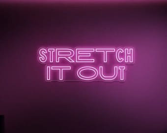 Stretch It Out LED Neon Sign, Yoga Studio Decor