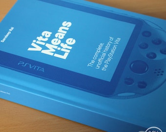 Vita Means Life - PSVita - Book - Hardback book detailing the unofficial history of the PlayStation Vita - Perfect for PlayStation fans