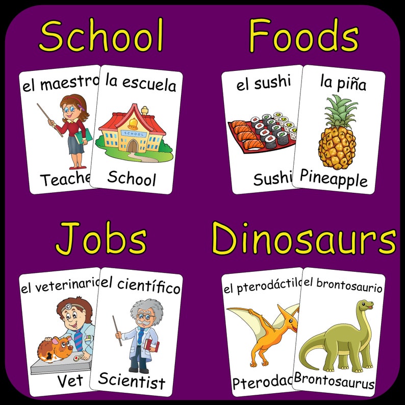 May include: Educational flashcards with categories: School, Foods, Jobs, and Dinosaurs. Each card features a colorful illustration and text in both English and Spanish. Includes images of a teacher, school, sushi, pineapple, vet, scientist, pterodactyl, and brontosaurus.