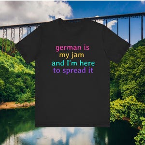 Funny German Teacher T-Shirt, Unisex Tee for German Teachers, Humorous Language Instructor Shirt, Gift for German Professors, German