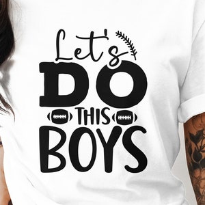 Let&#39;s Do This Boys T-Shirt, Football Motivational Shirt, Sports Team Tee, Inspiring Sportswear, Football Enthusiast Gift
