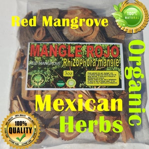 May include: A close-up of a bag of dried red mangrove bark, labeled "MANGLE ROJO" and "RED MANGROVE Rhizophora mangle". The bag is labeled "100% Organic" and "100% Quality". The bag contains 3 ounces of bark.