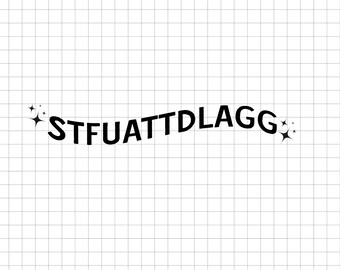 stfuattdlagg, smut bookmark, bookmark svg, stfuattdlagg kindle stickers,buy me books and tell me to stfuattdlagg, smutty book svg,smut shirt