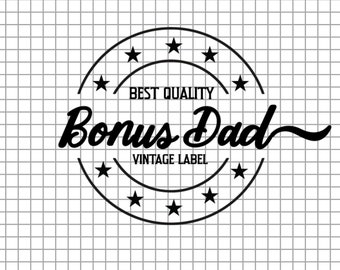 bonus dad svg, bonus dad, bonus dad gift, stepdad svg, step dad gift, bonus dad fathers day gift, gifts for step dad, stepdad, step dad