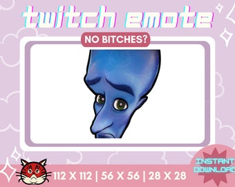 No Bitches? Twitch Emote | Funny Emotes | YouTube/Discord Emote | Meme Emotes | Twitch Assets | wtf emotes | Streamer Emotes