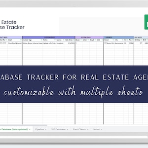 May include: A laptop computer screen displaying a Google Sheets spreadsheet titled "My Real Estate Database Tracker". The spreadsheet has columns for contact information, custom tags, system tags, address, key facts, and social media. A blue banner across the bottom of the screen reads "DATABASE TRACKER FOR REAL ESTATE AGENTS customizable with multiple sheets".