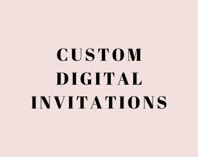 Custom Digital Invitations For Any Event