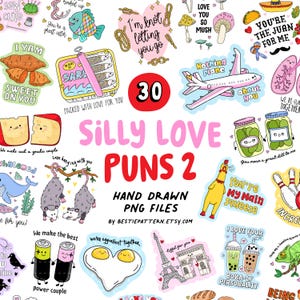 May include: A set of 30 hand-drawn PNG files with silly love puns. The designs include food, animals, and travel-themed illustrations with phrases like "I yam sweet on you" and "You're my main squeeze."