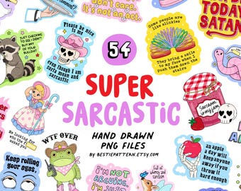 Super sarcastic PNG bundle, clipart and digital files for snarky, swearing stickers and sublimation